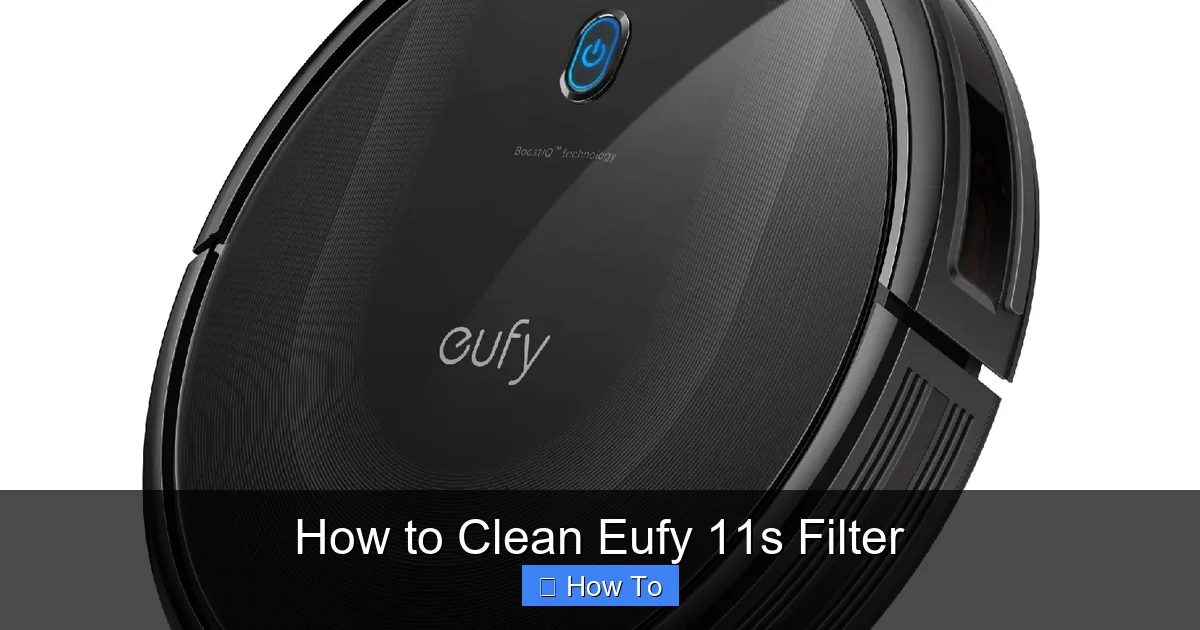 How to Clean Eufy 11s Filter