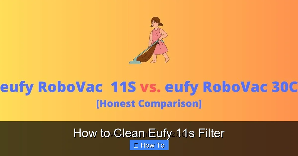 How to Clean Eufy 11s Filter