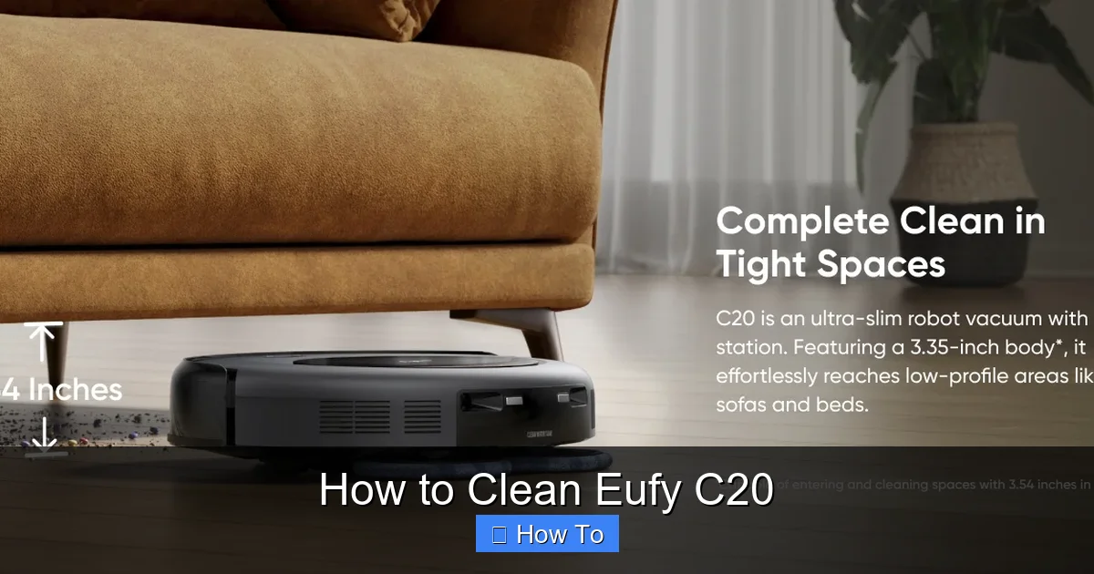 How to Clean Eufy C20