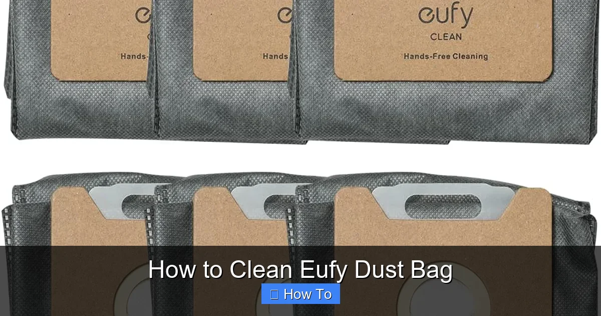 How to Clean Eufy Dust Bag