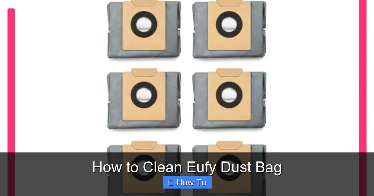 How to Clean Eufy Dust Bag