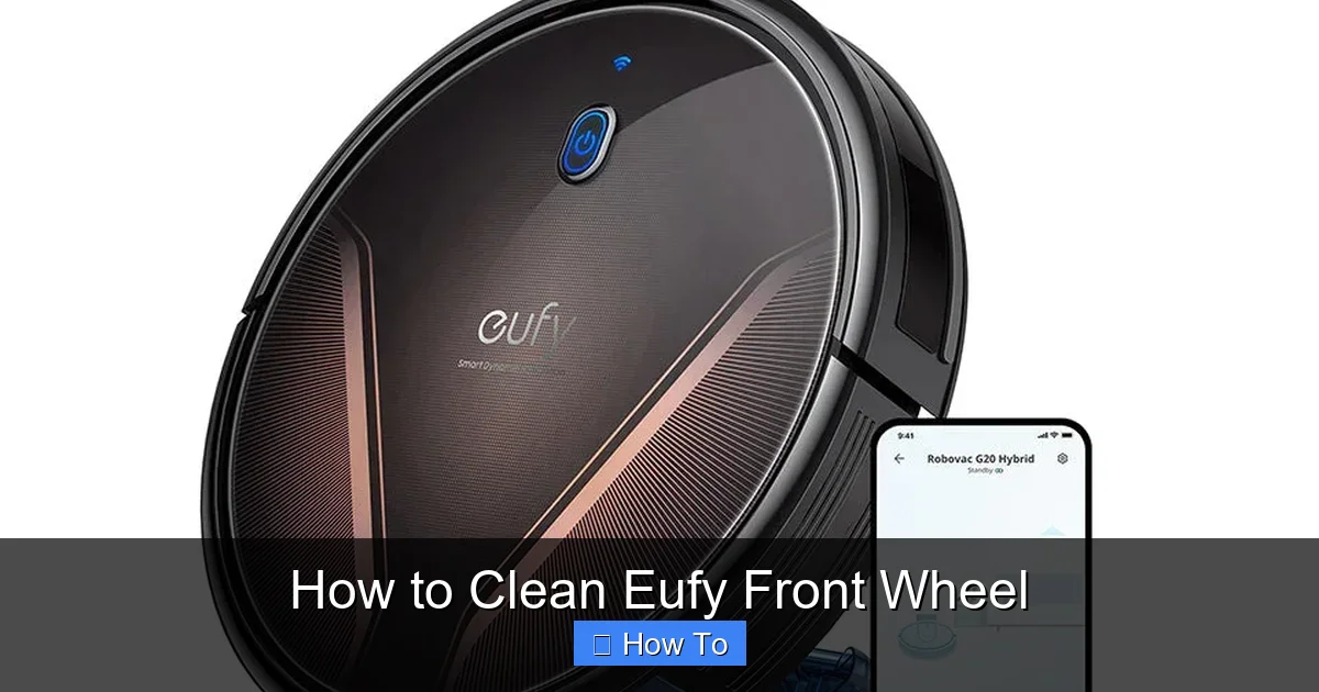 How to Clean Eufy Front Wheel