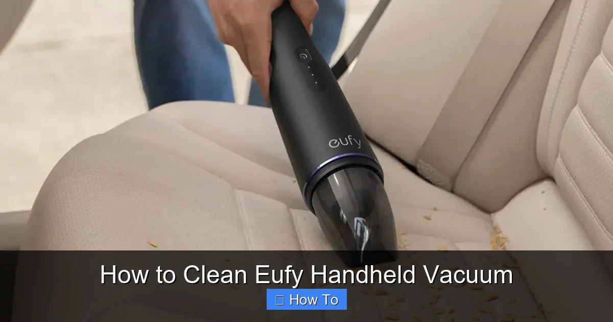 How to Clean Eufy Handheld Vacuum