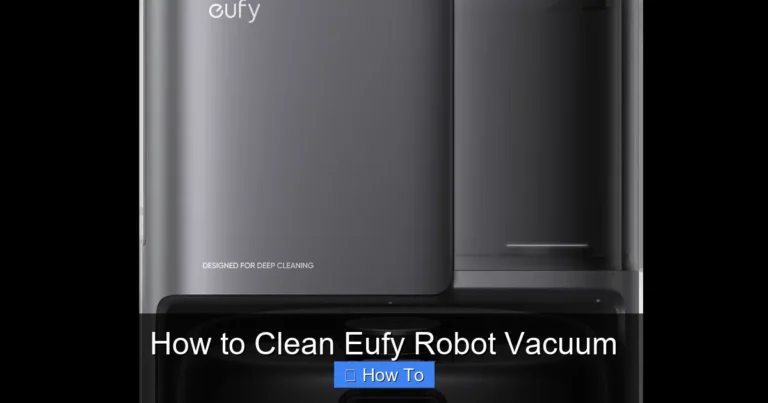 How to Clean Eufy Robot Vacuum