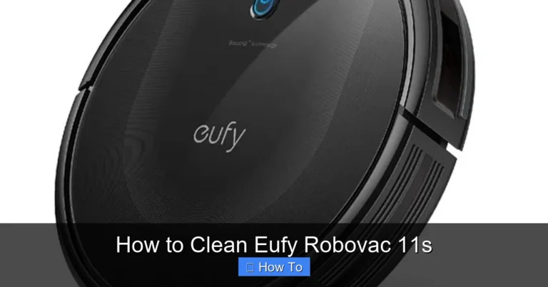 How to Clean Eufy Robovac 11s