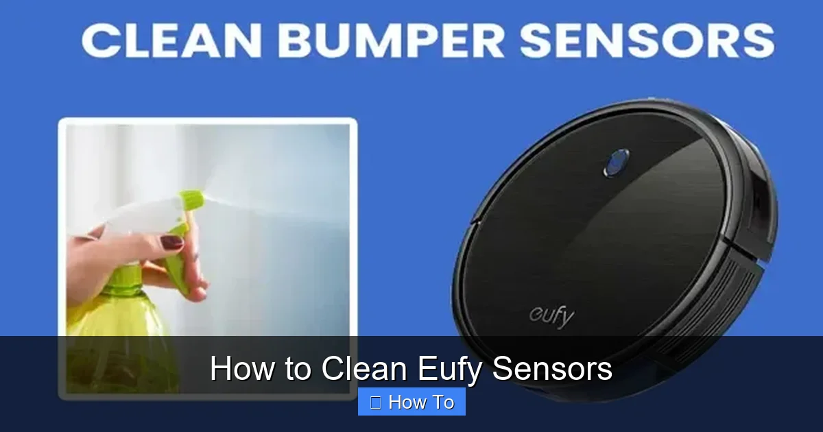 How to Clean Eufy Sensors
