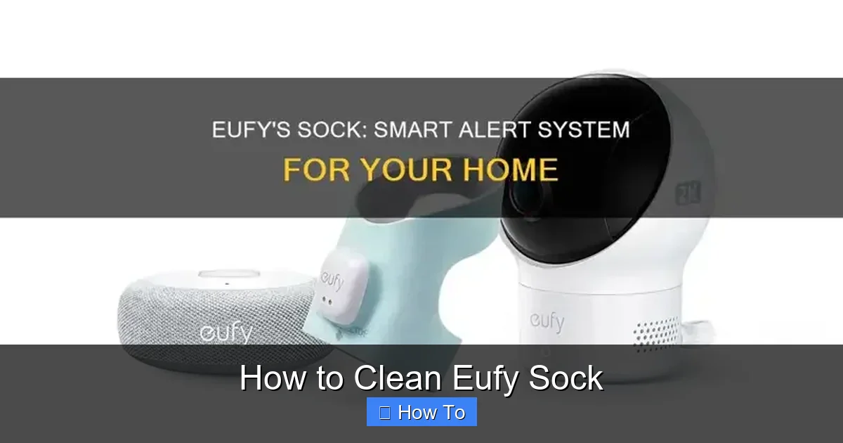 How to Clean Eufy Sock