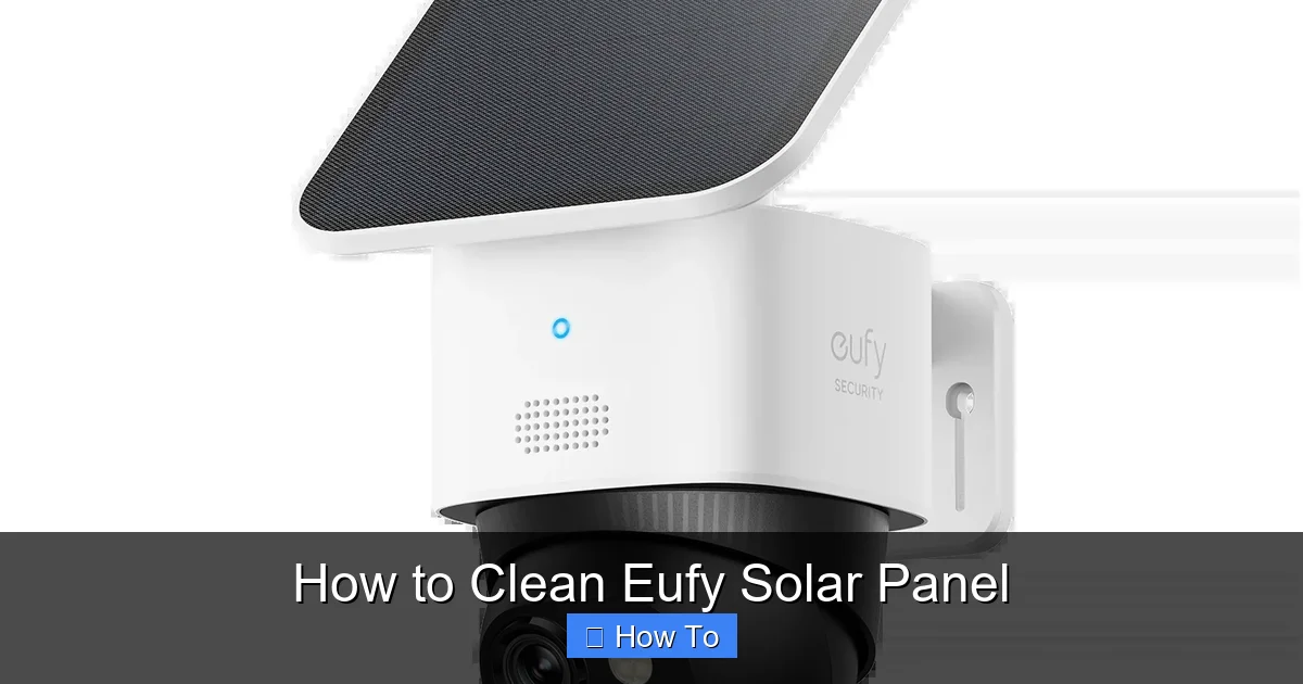 How to Clean Eufy Solar Panel