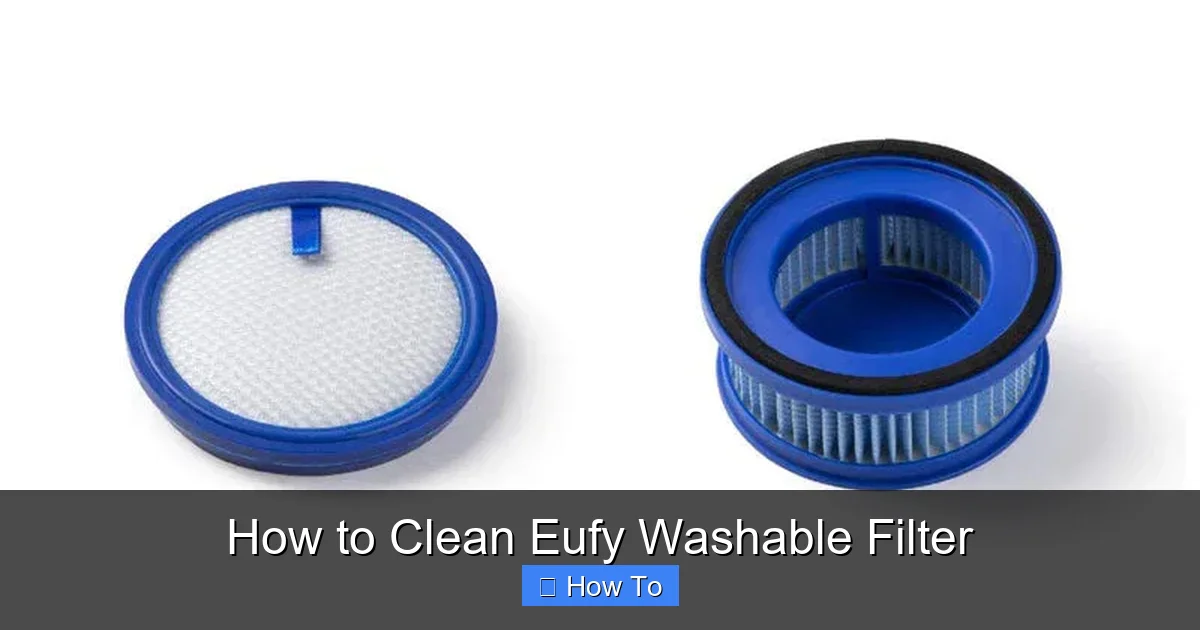 How to Clean Eufy Washable Filter