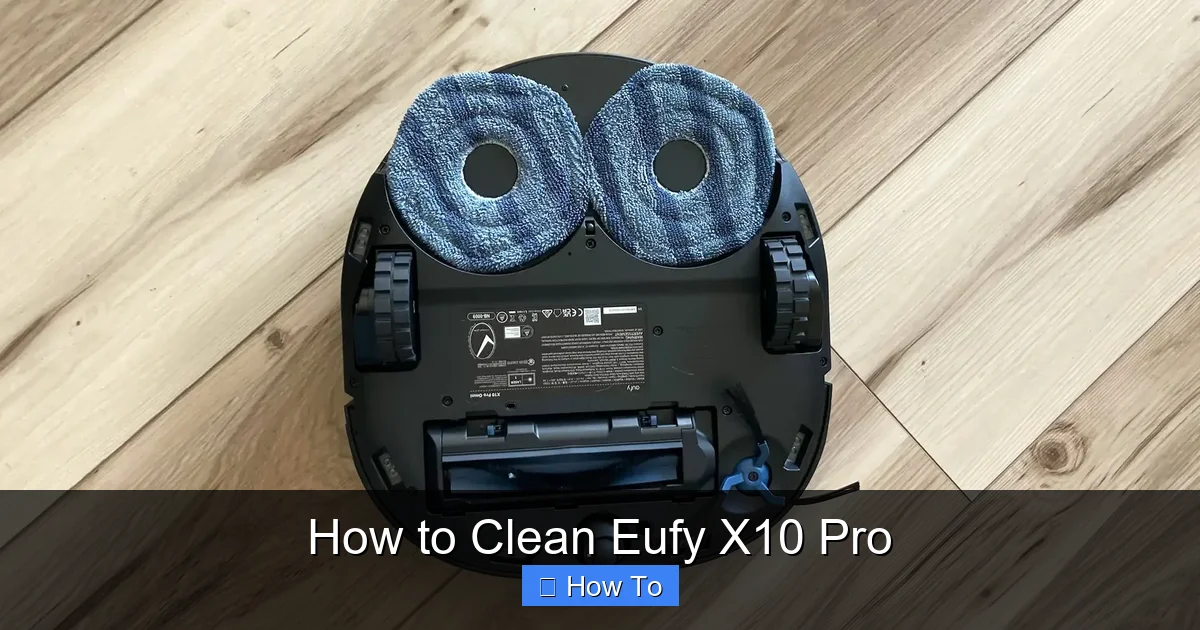 How to Clean Eufy X10 Pro
