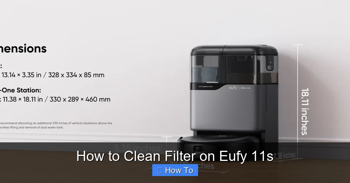 How to Clean Filter on Eufy 11s