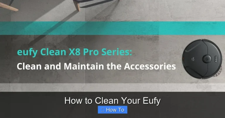 How to Clean Your Eufy