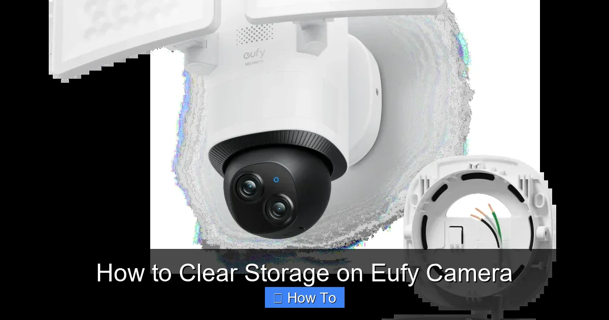 How to Clear Storage on Eufy Camera