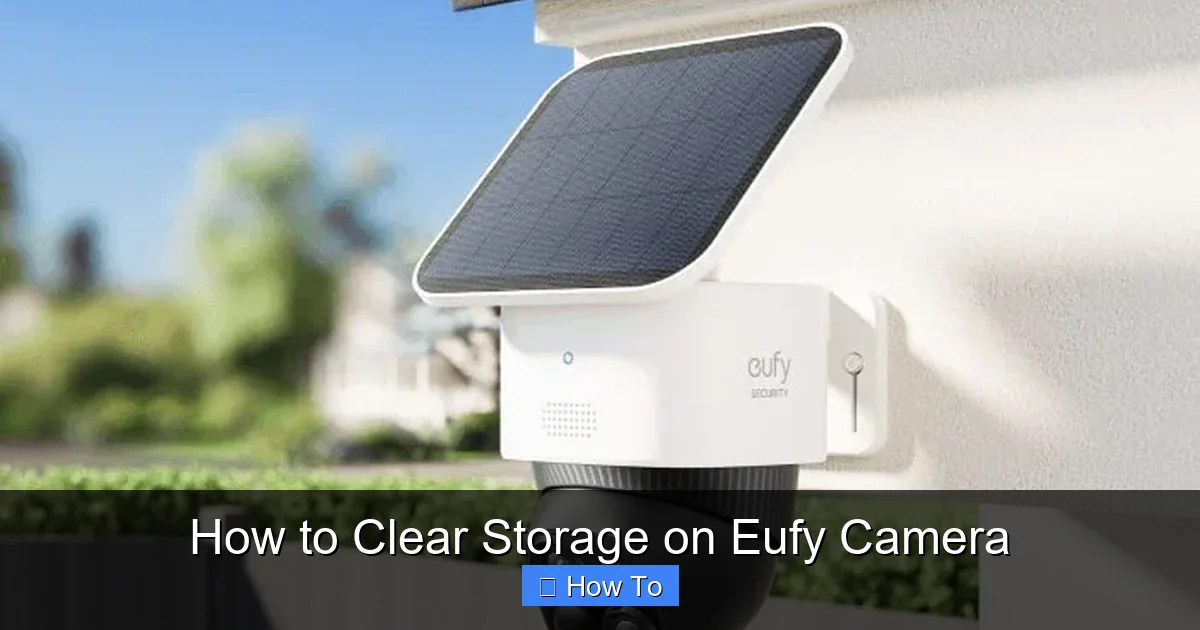 How to Clear Storage on Eufy Camera