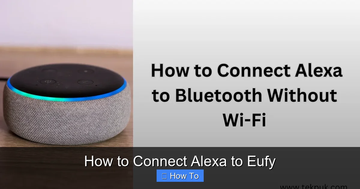 How to Connect Alexa to Eufy