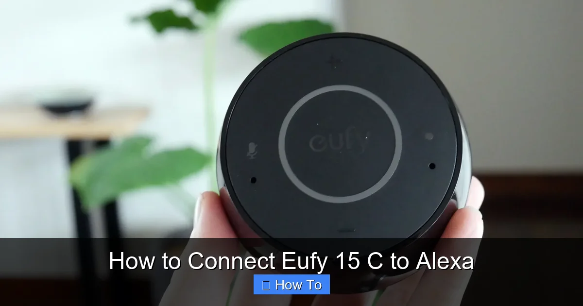 How to Connect Eufy 15 C to Alexa