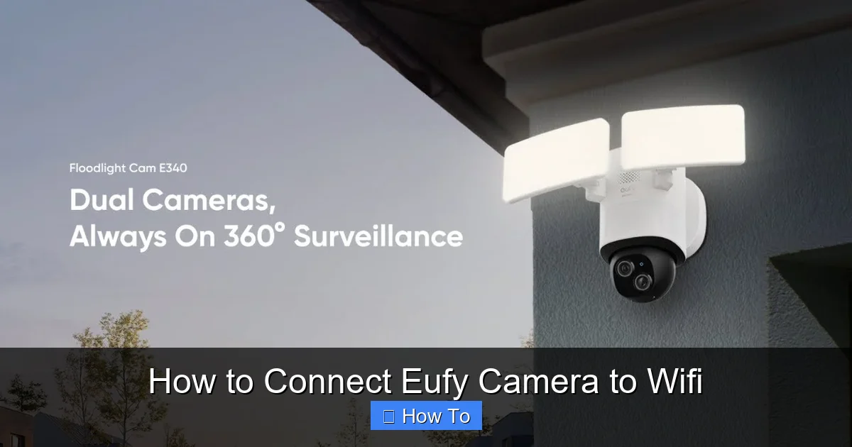 How to Connect Eufy Camera to Wifi