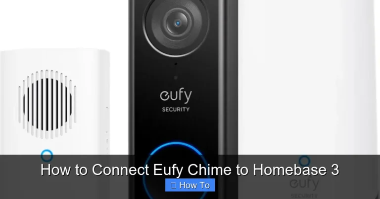 How to Connect Eufy Chime to Homebase 3