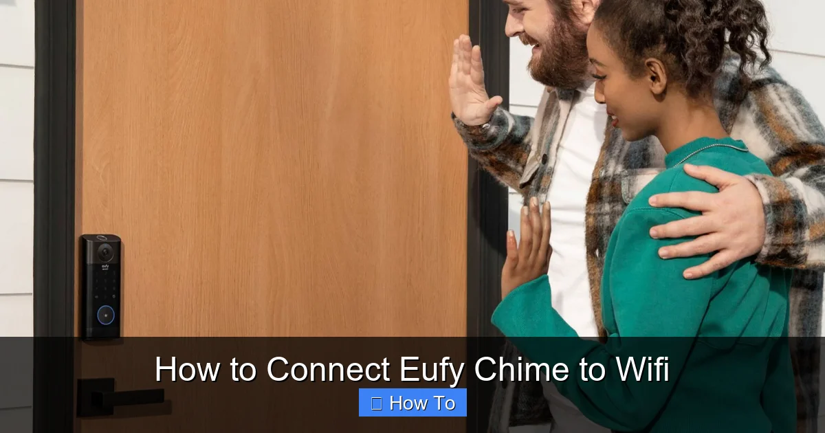 How to Connect Eufy Chime to Wifi