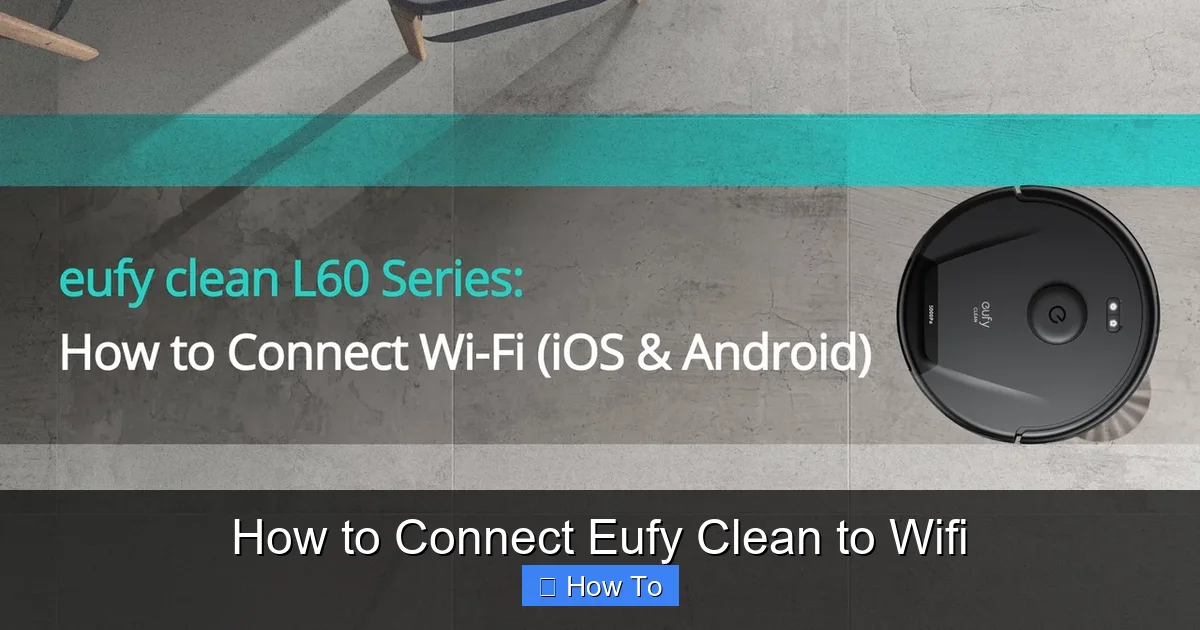 How to Connect Eufy Clean to Wifi