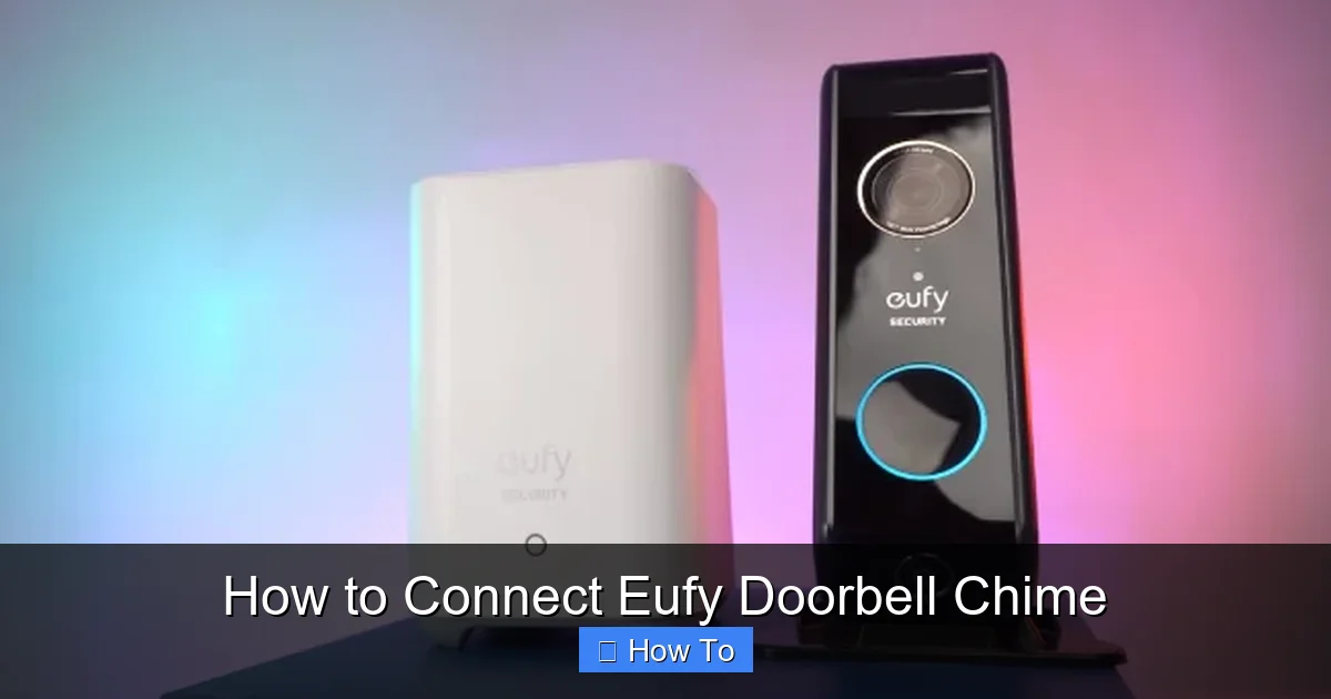 How to Connect Eufy Doorbell Chime