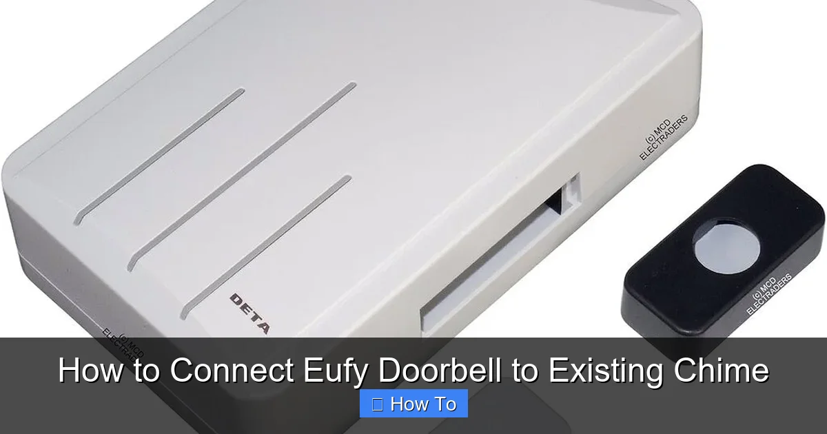 How to Connect Eufy Doorbell to Existing Chime