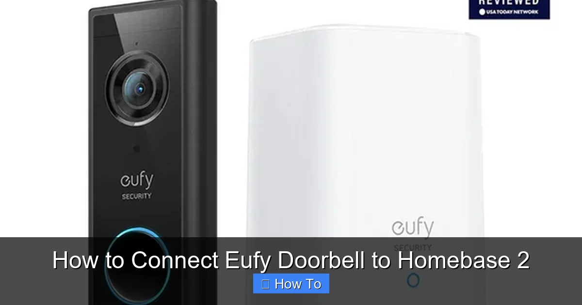 How to Connect Eufy Doorbell to Homebase 2