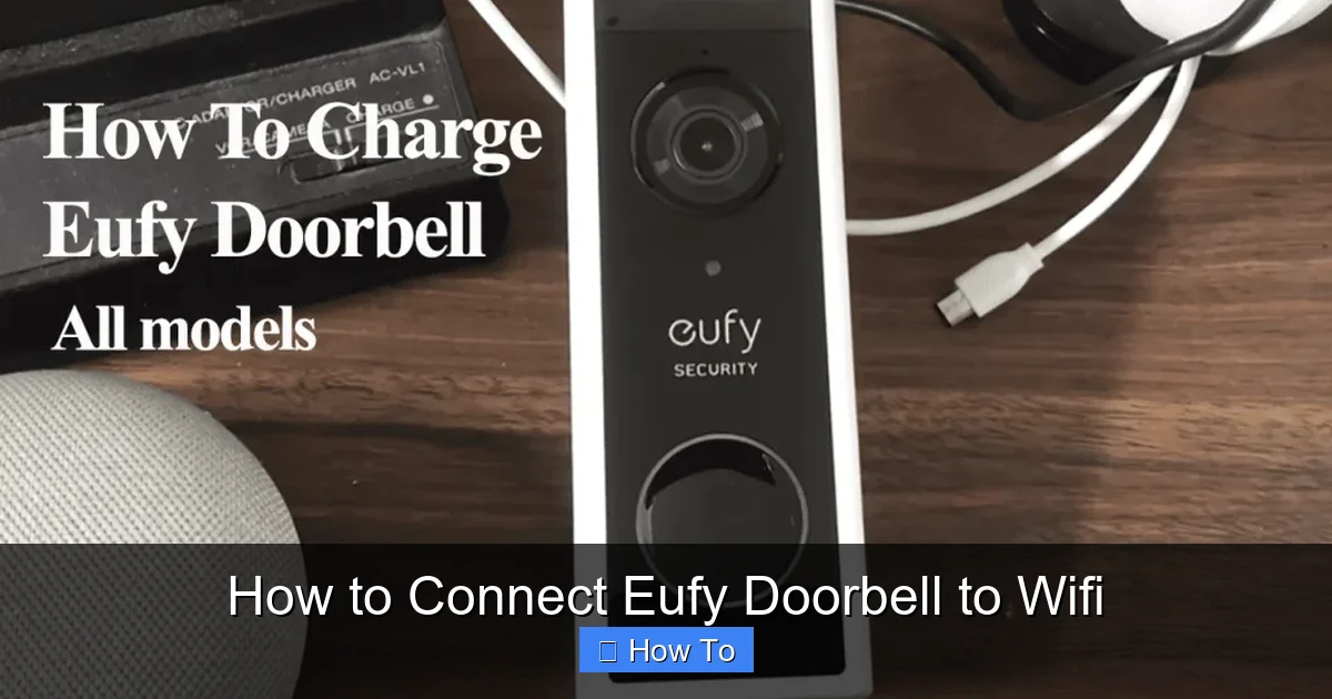 How to Connect Eufy Doorbell to Wifi