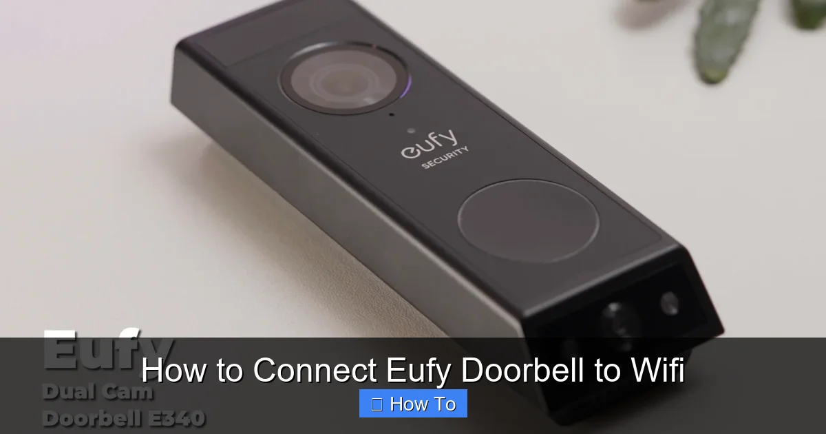 How to Connect Eufy Doorbell to Wifi