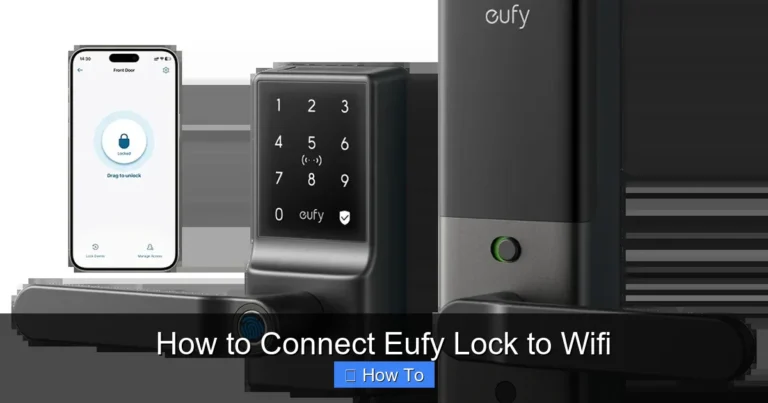 How to Connect Eufy Lock to Wifi