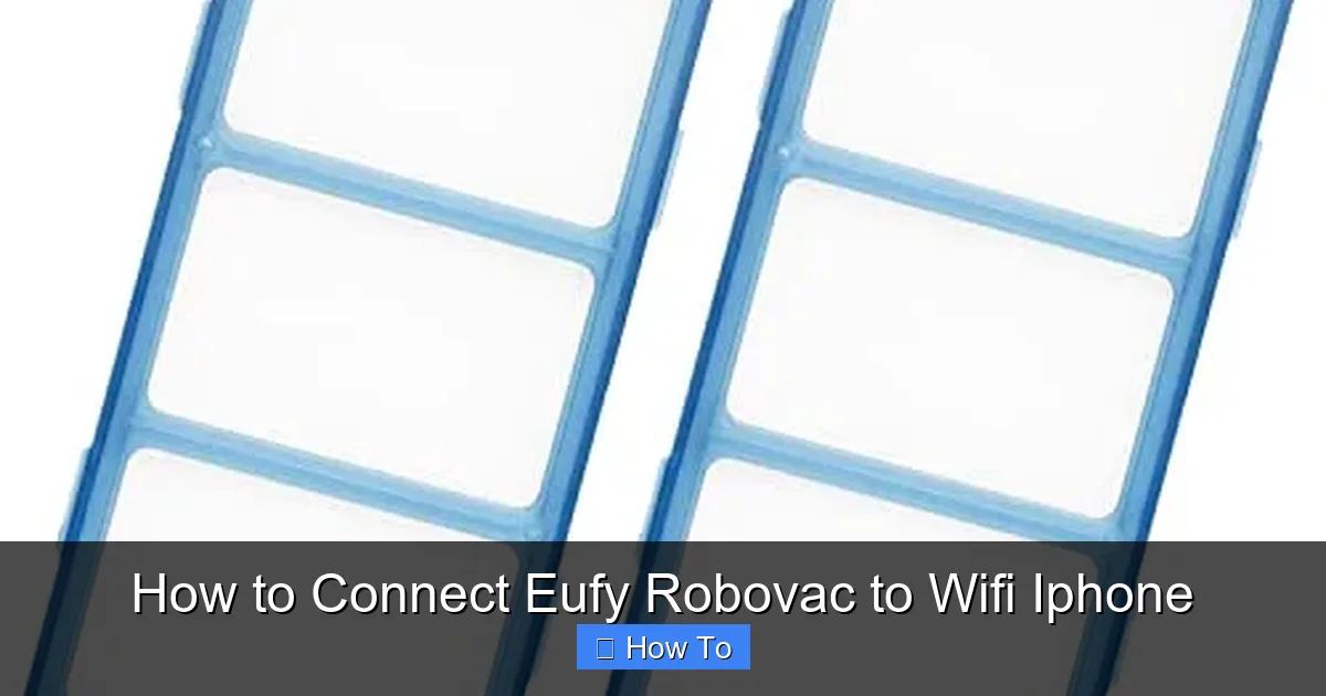 How to Connect Eufy Robovac to Wifi Iphone