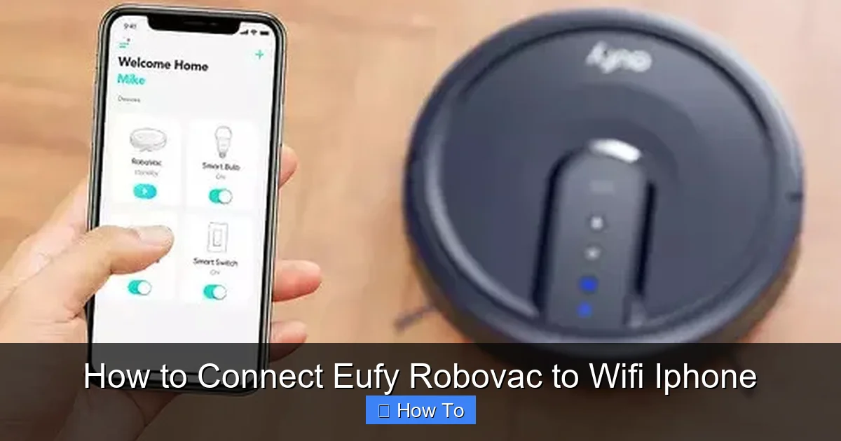 How to Connect Eufy Robovac to Wifi Iphone