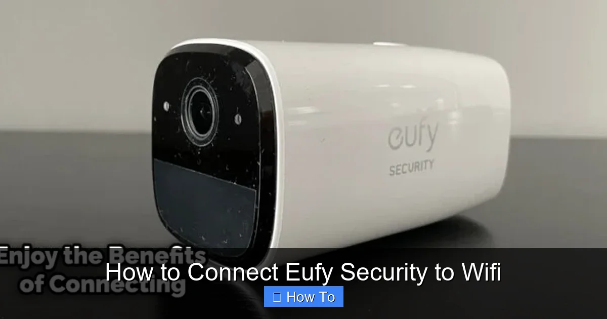 How to Connect Eufy Security to Wifi
