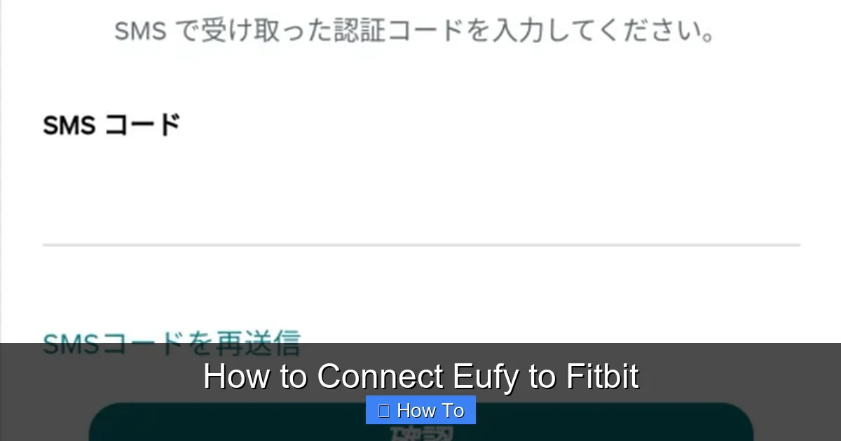 How to Connect Eufy to Fitbit