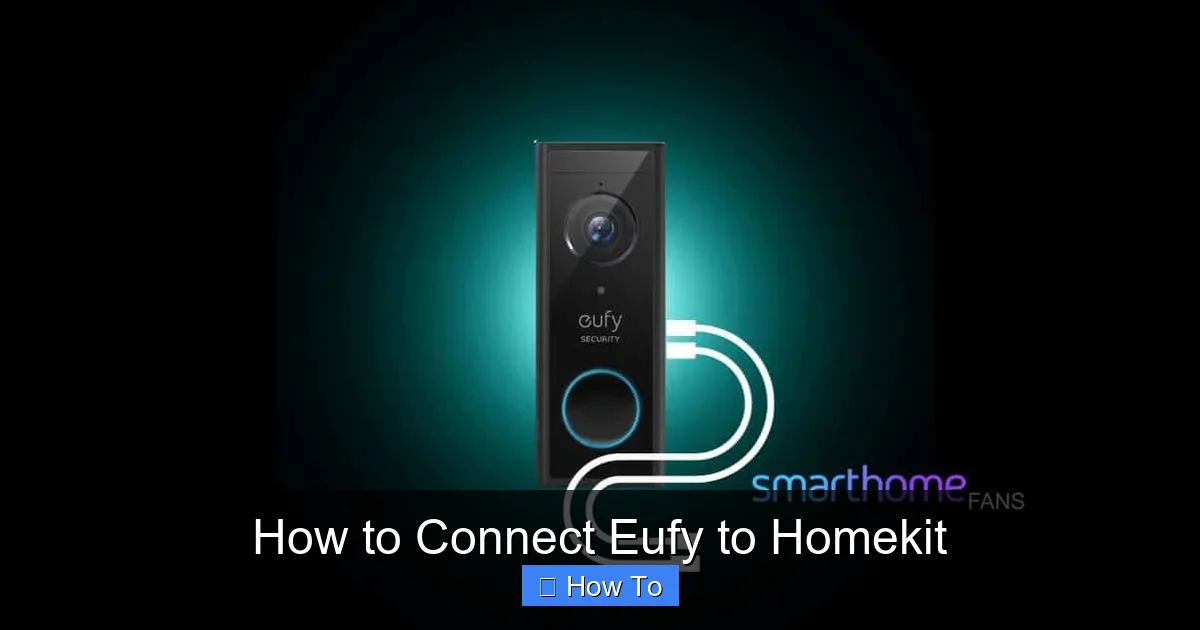 How to Connect Eufy to Homekit