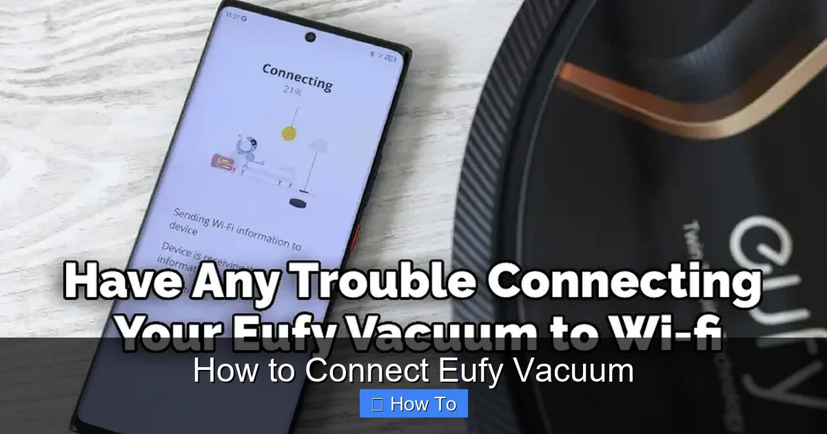 How to Connect Eufy Vacuum