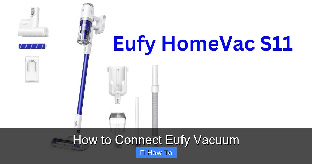 How to Connect Eufy Vacuum