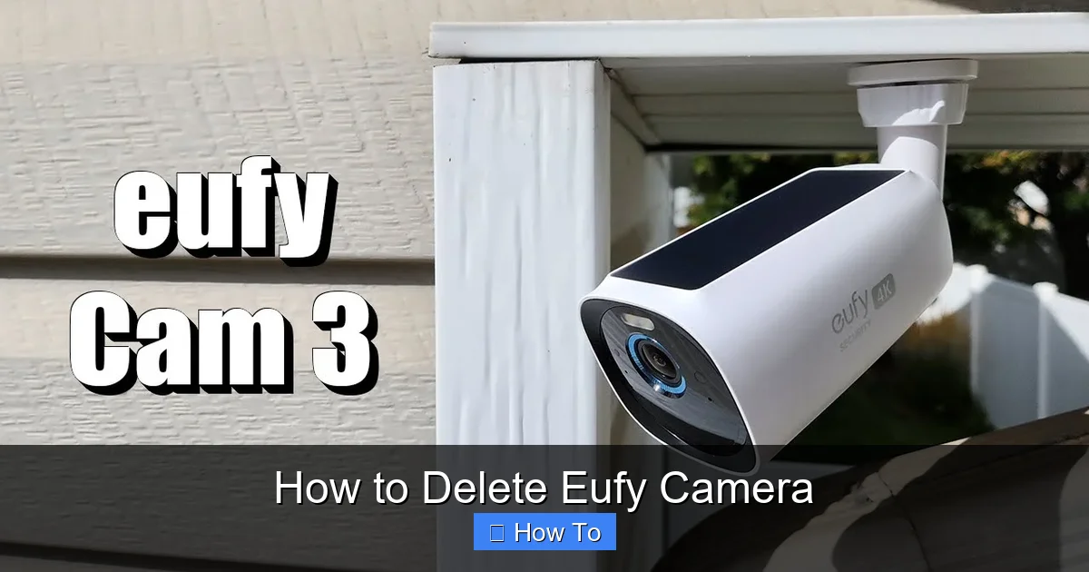 How to Delete Eufy Camera