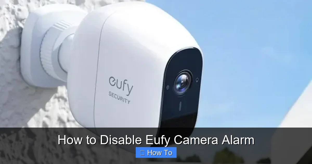 How to Disable Eufy Camera Alarm