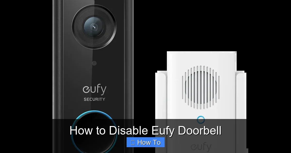 How to Disable Eufy Doorbell
