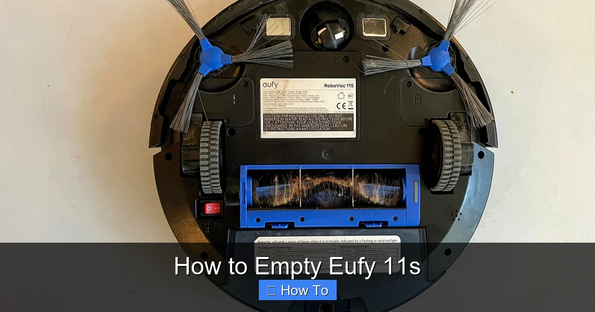 How to Empty Eufy 11s