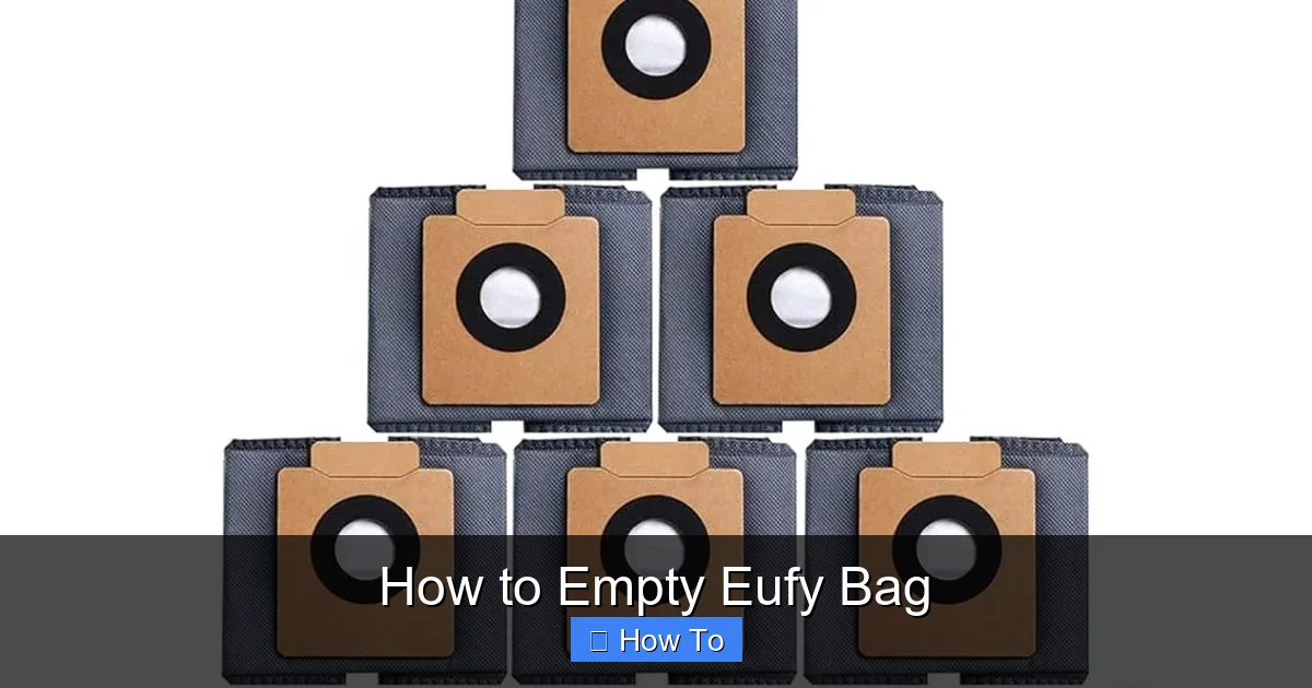 How to Empty Eufy Bag