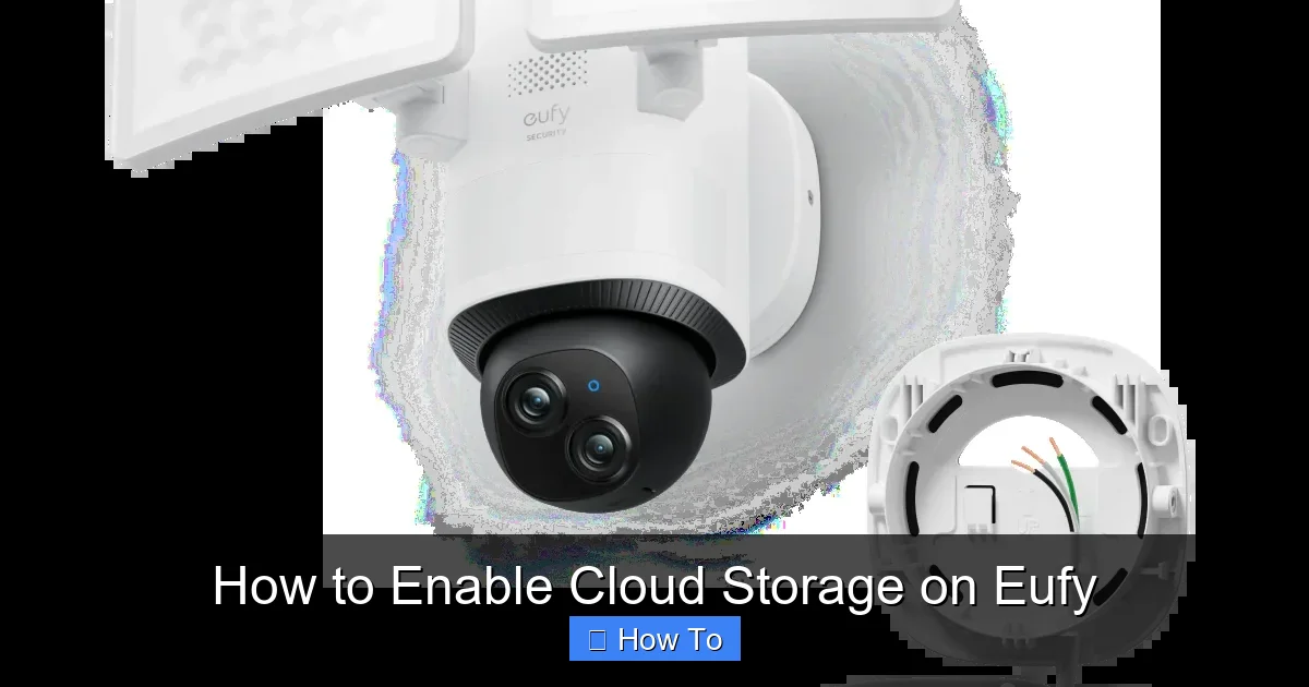 How to Enable Cloud Storage on Eufy