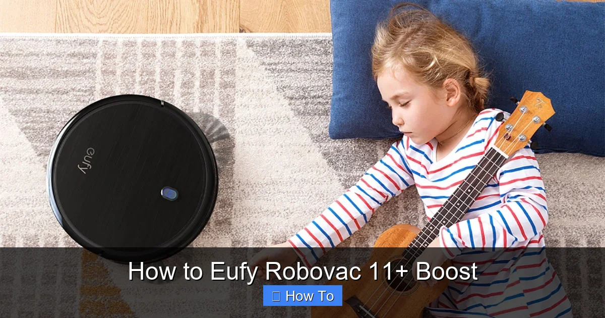 How to Eufy Robovac 11+ Boost