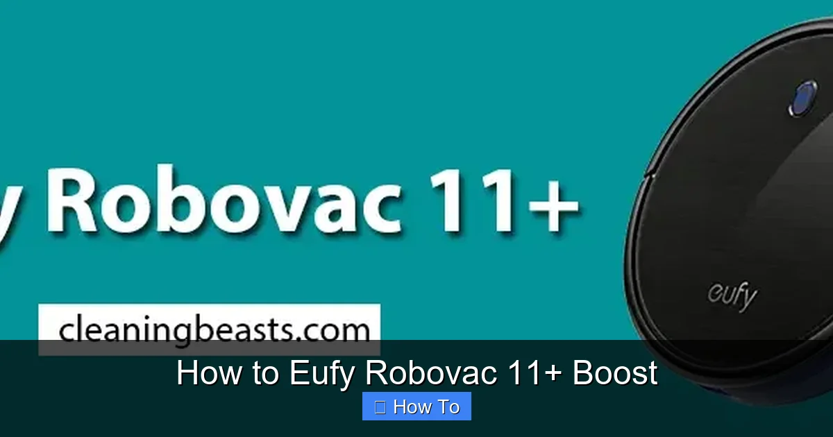 How to Eufy Robovac 11+ Boost