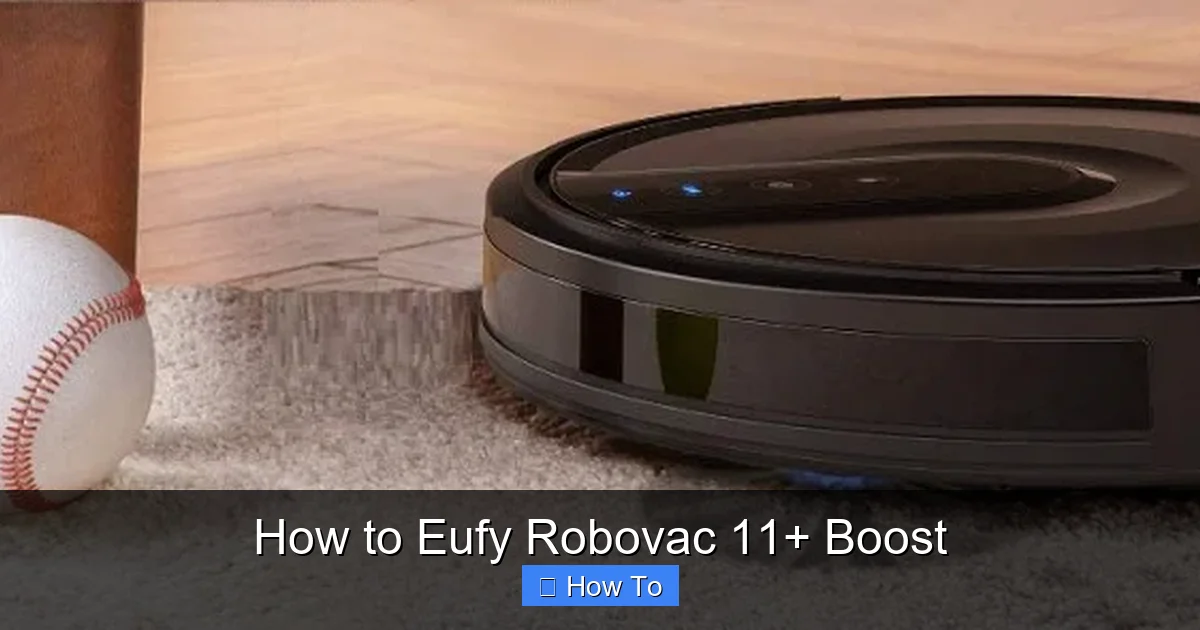 How to Eufy Robovac 11+ Boost