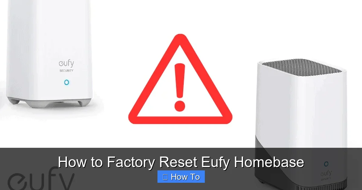 How to Factory Reset Eufy Homebase