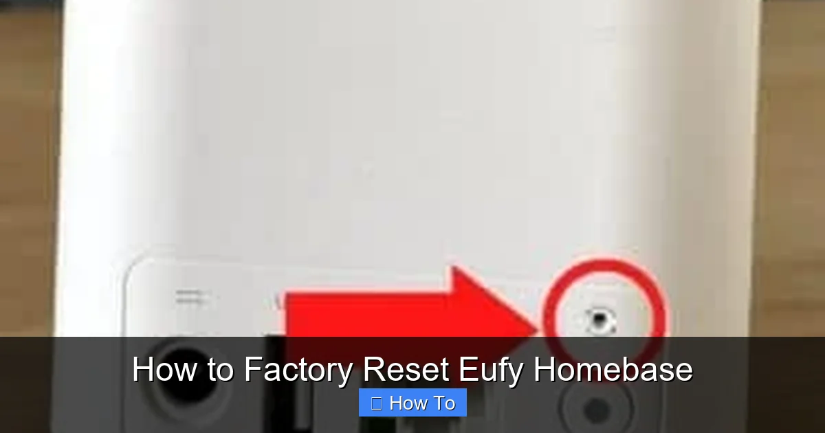 How to Factory Reset Eufy Homebase
