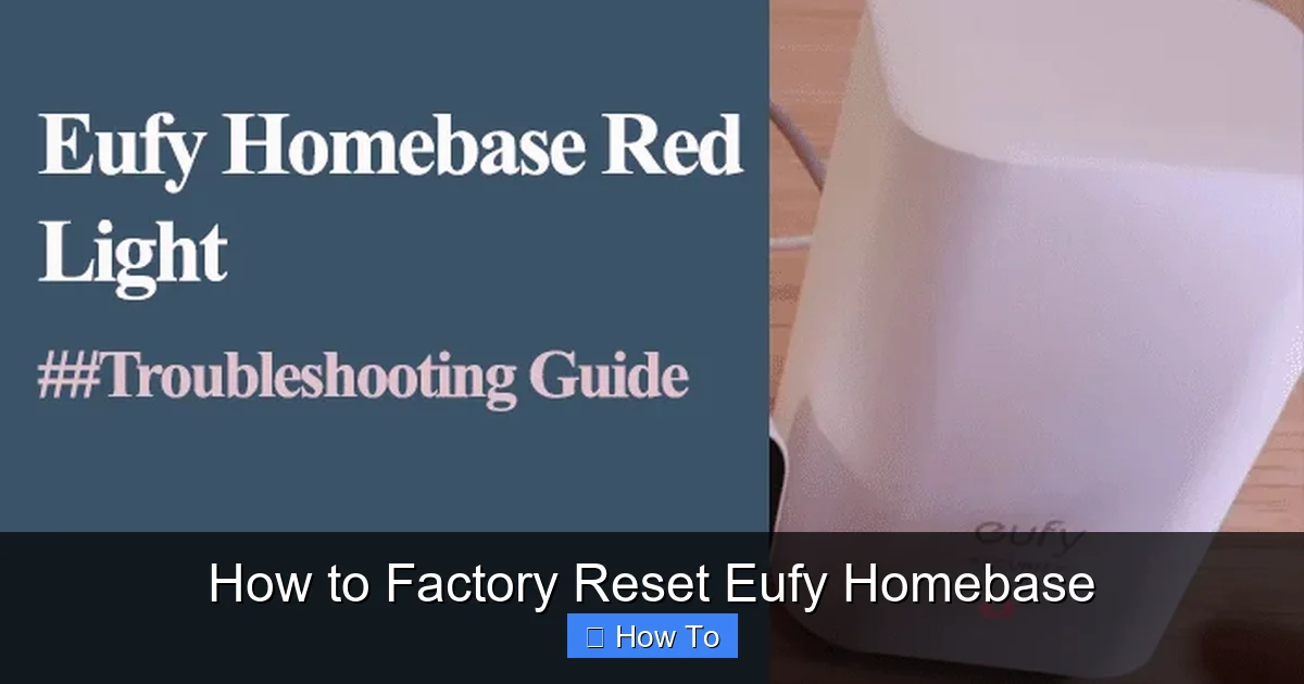 How to Factory Reset Eufy Homebase
