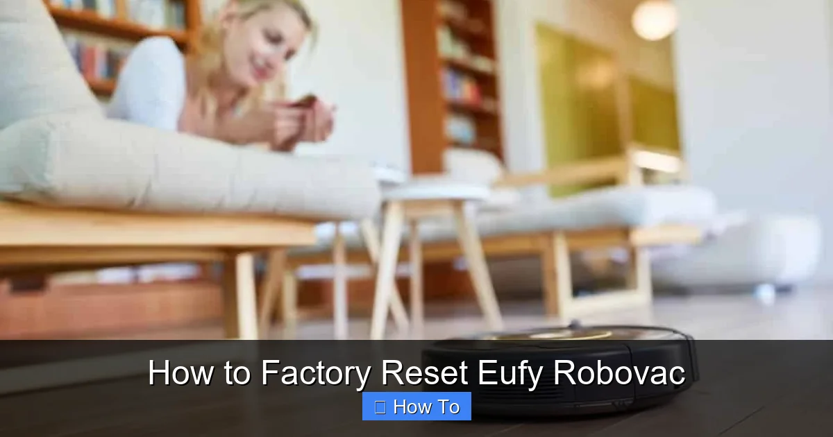How to Factory Reset Eufy Robovac